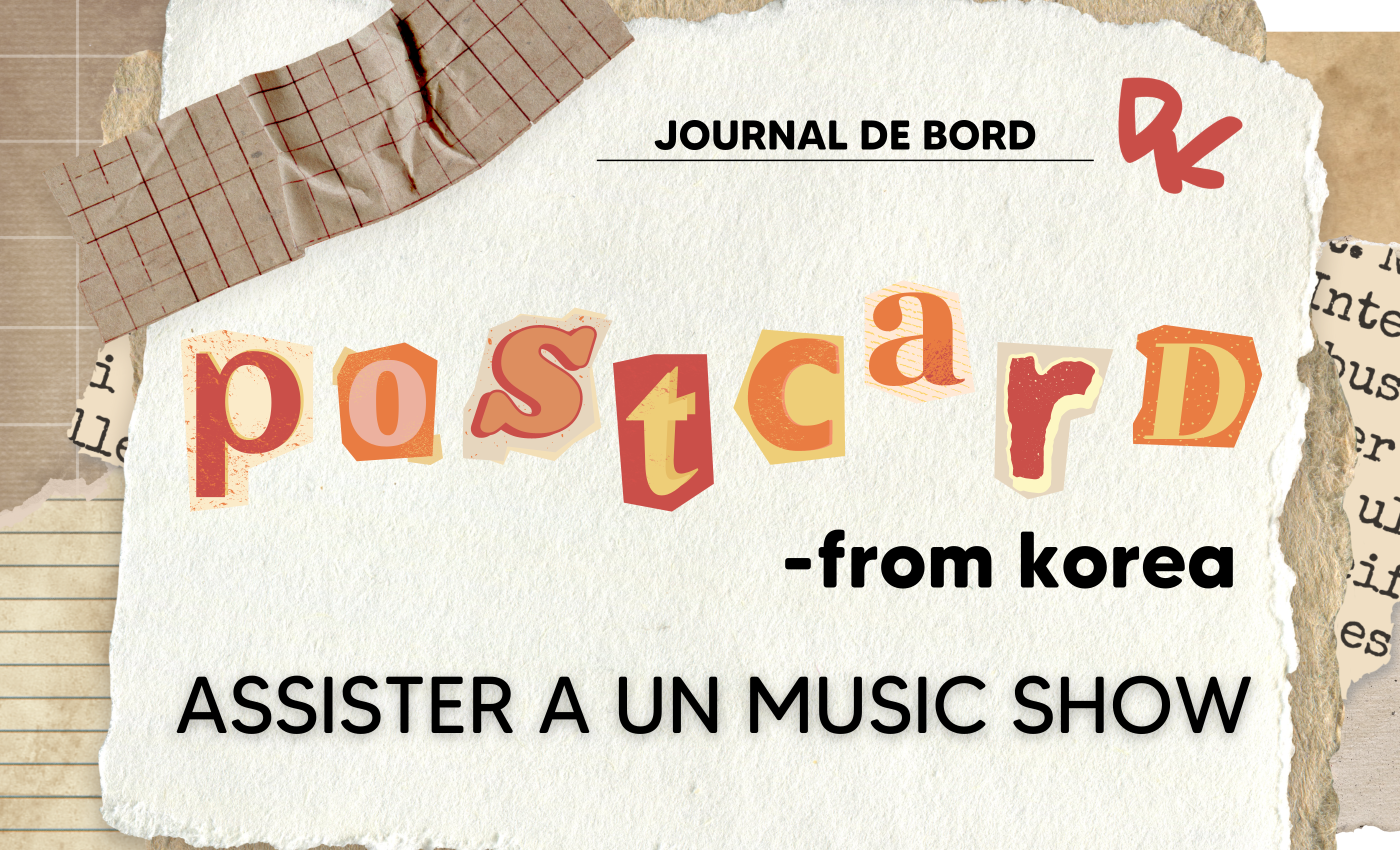 postcard from korea : assister à un music show