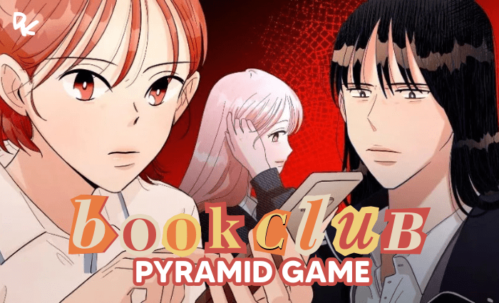 BOOKCLUB PYRAMID GAME NAVER WEBTOON REVUE REVIEW